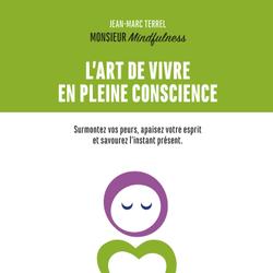 L'art de vivre en pleine conscience