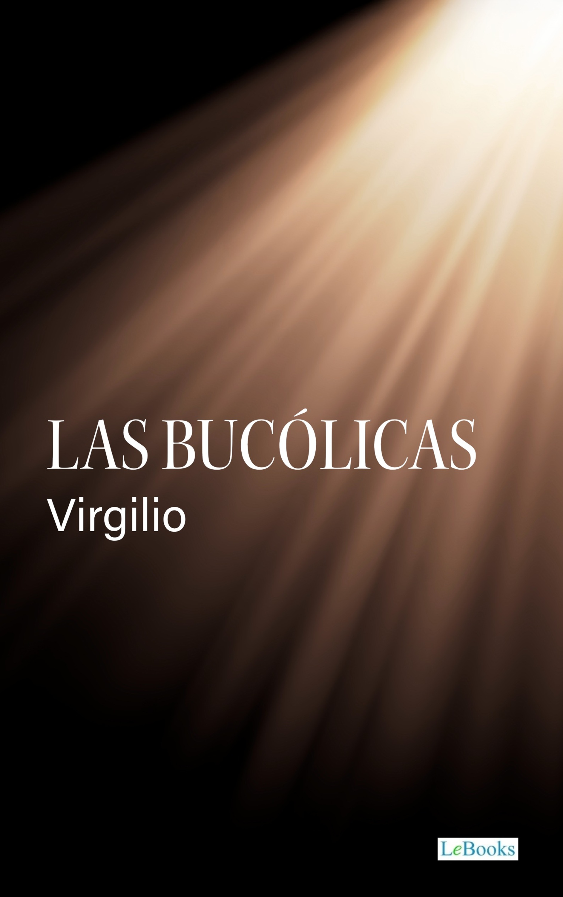 Las Bucólicas - Virgilio