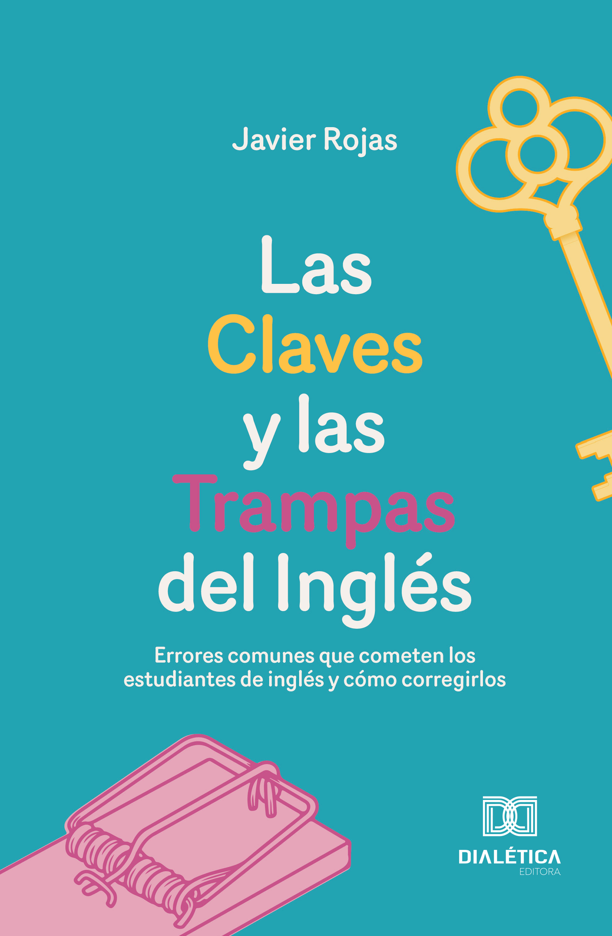 Las Claves y las Trampas del Inglés
