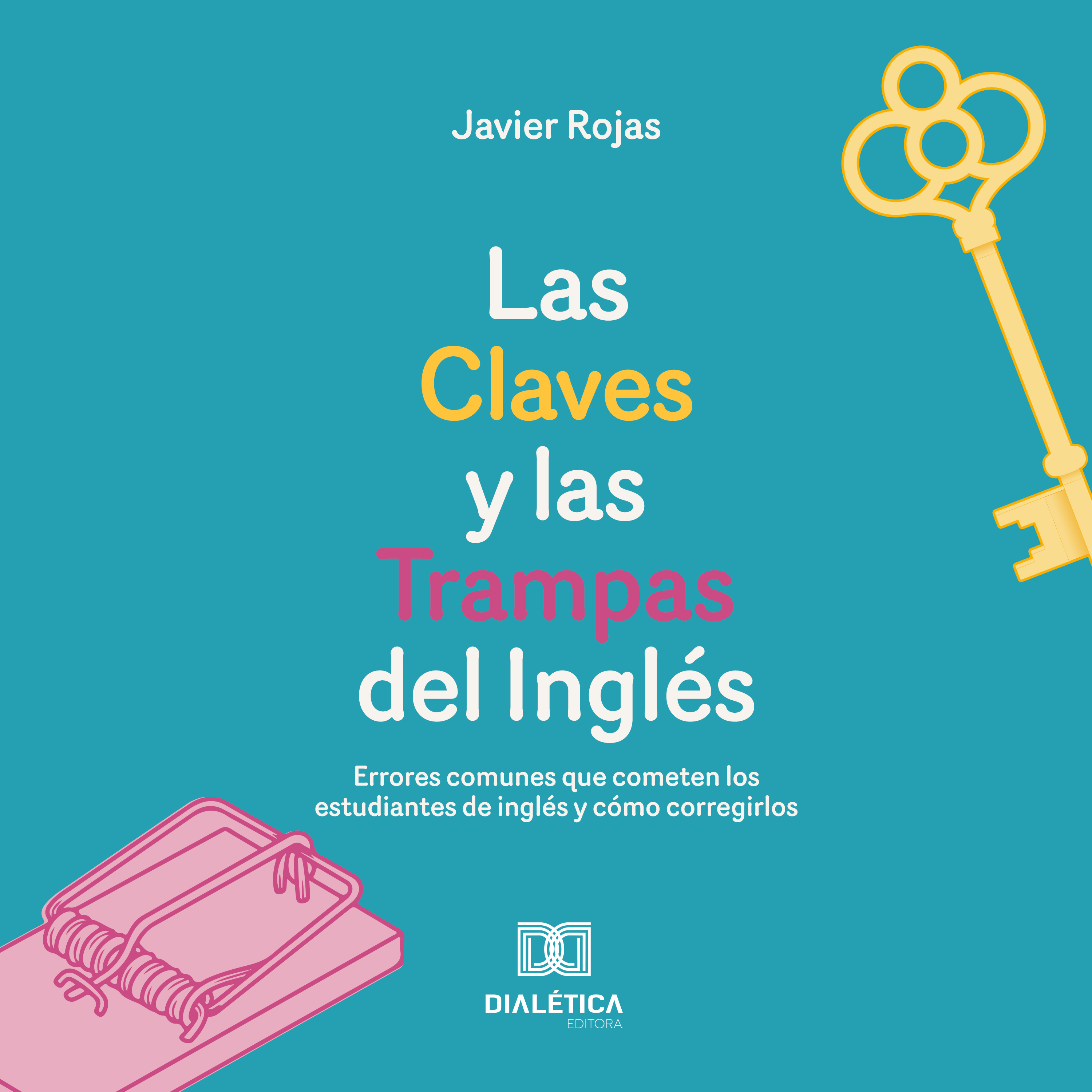 Las Claves y las Trampas del Inglés
