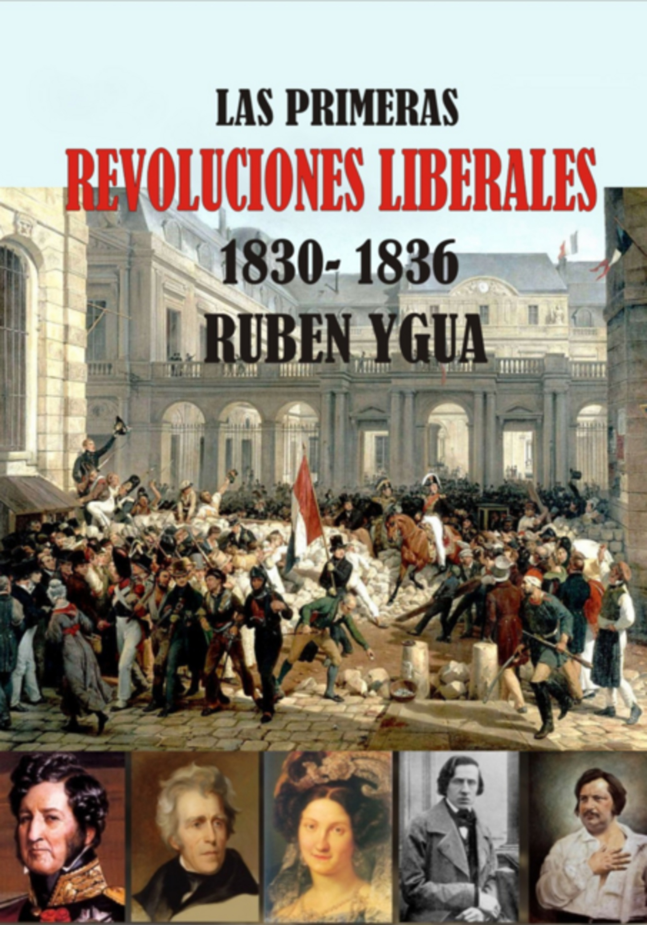 Las Primeras Revoluciones Liberales