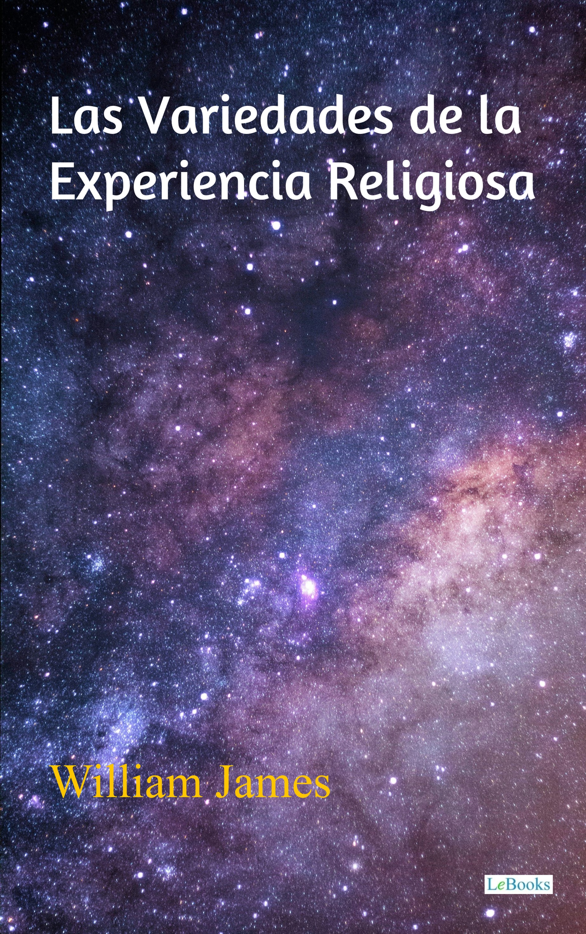Las Variedades de la Experiencia Religiosa