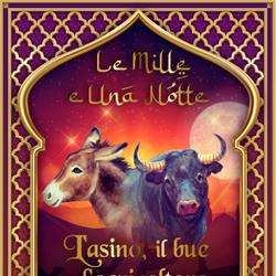 L'asino, il bue e l'agricoltore (Le Mille e Una Notte 2)