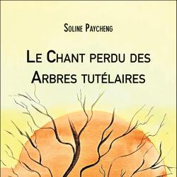 Le Chant perdu des Arbres tutélaires