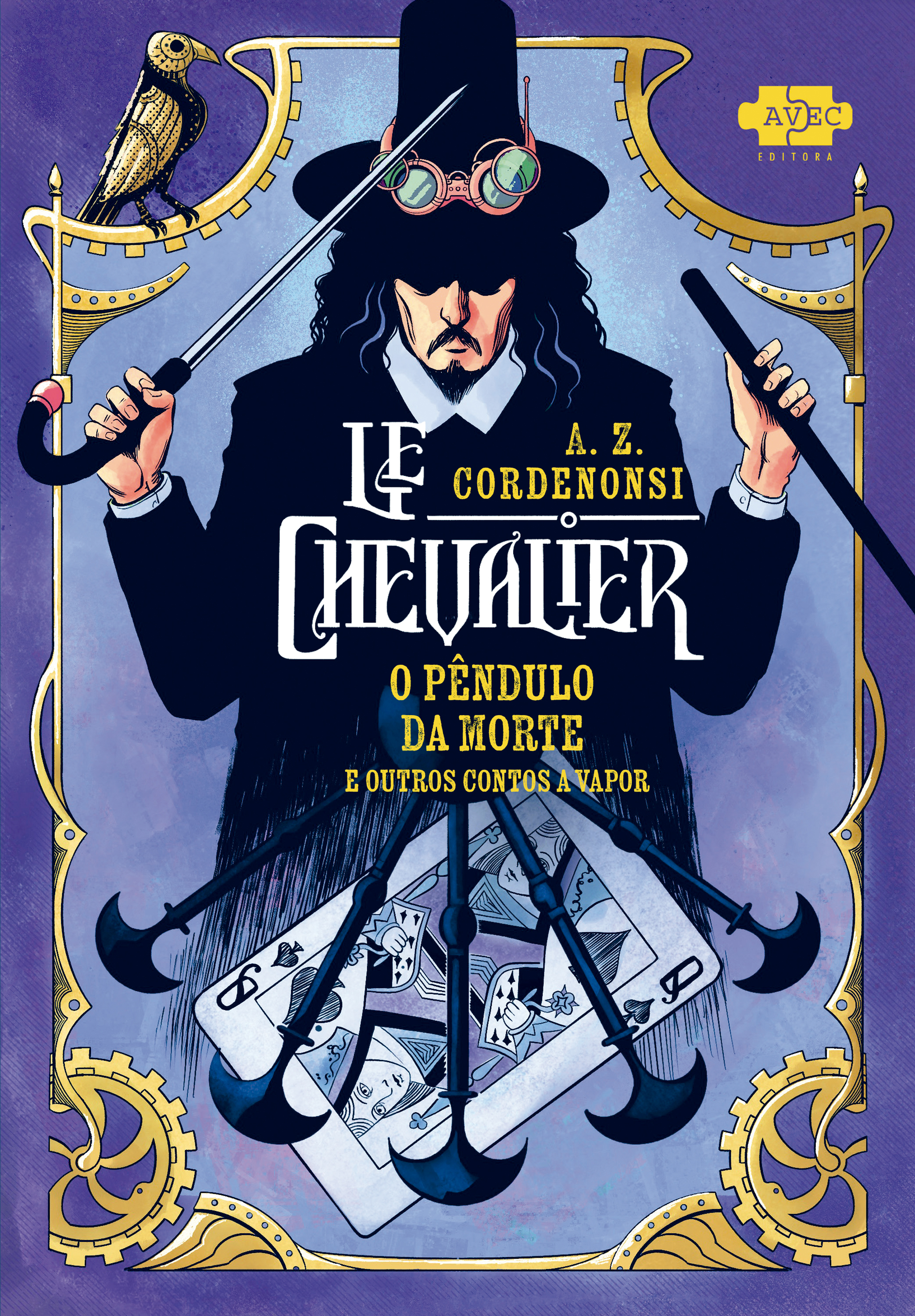 Le Chevalier: O Pêndulo da Morte e outros contos a vapor