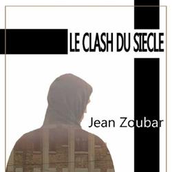 Le clash du siècle