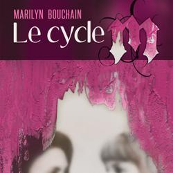 Le cycle M