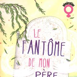 Le fantôme de mon père