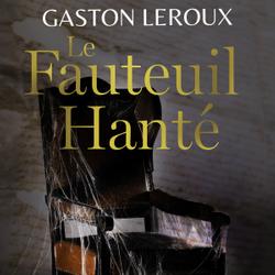 Le Fauteuil Hanté