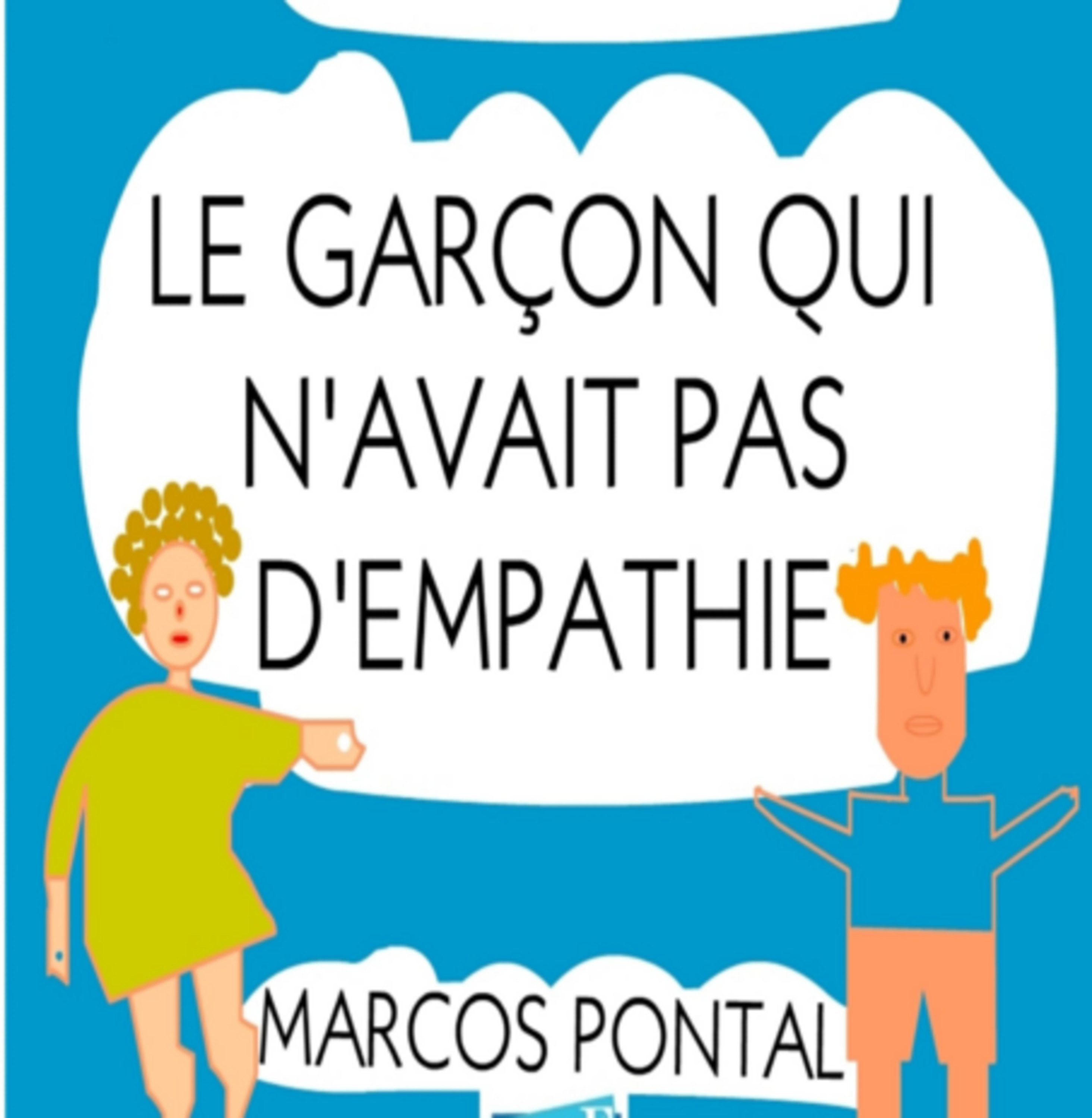 Le Garçon Qui N'avait Pas D'empathie