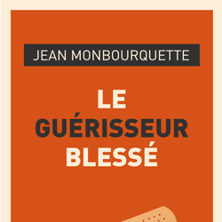 Le guérisseur blessé