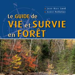 Le guide de vie et survie en forêt