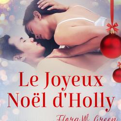 Le Joyeux Noël d'Holly - Une nouvelle de Noël érotique