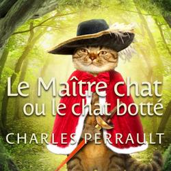 Le Maître chat ou le chat botté