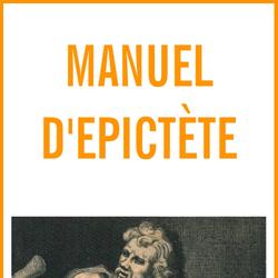 Le manuel d'Epictète