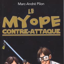 Le myope contre-attaque