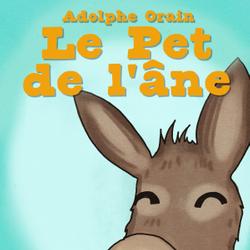 Le Pet de l'âne