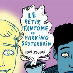 Le petit fantôme du parking souterrain