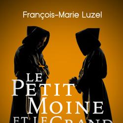 Le Petit Moine et le Grand Moine