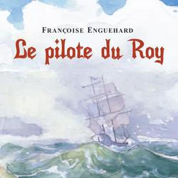 Le pilote du Roy