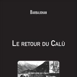 Le retour du Calù