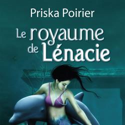 Le royaume de Lénacie - Tome 2