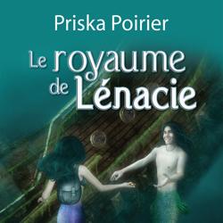 Le royaume de Lénacie - Tome 4