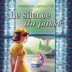 Le silence du passé