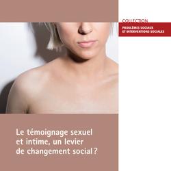 Le témoignage sexuel et intime, un levier de changement social?