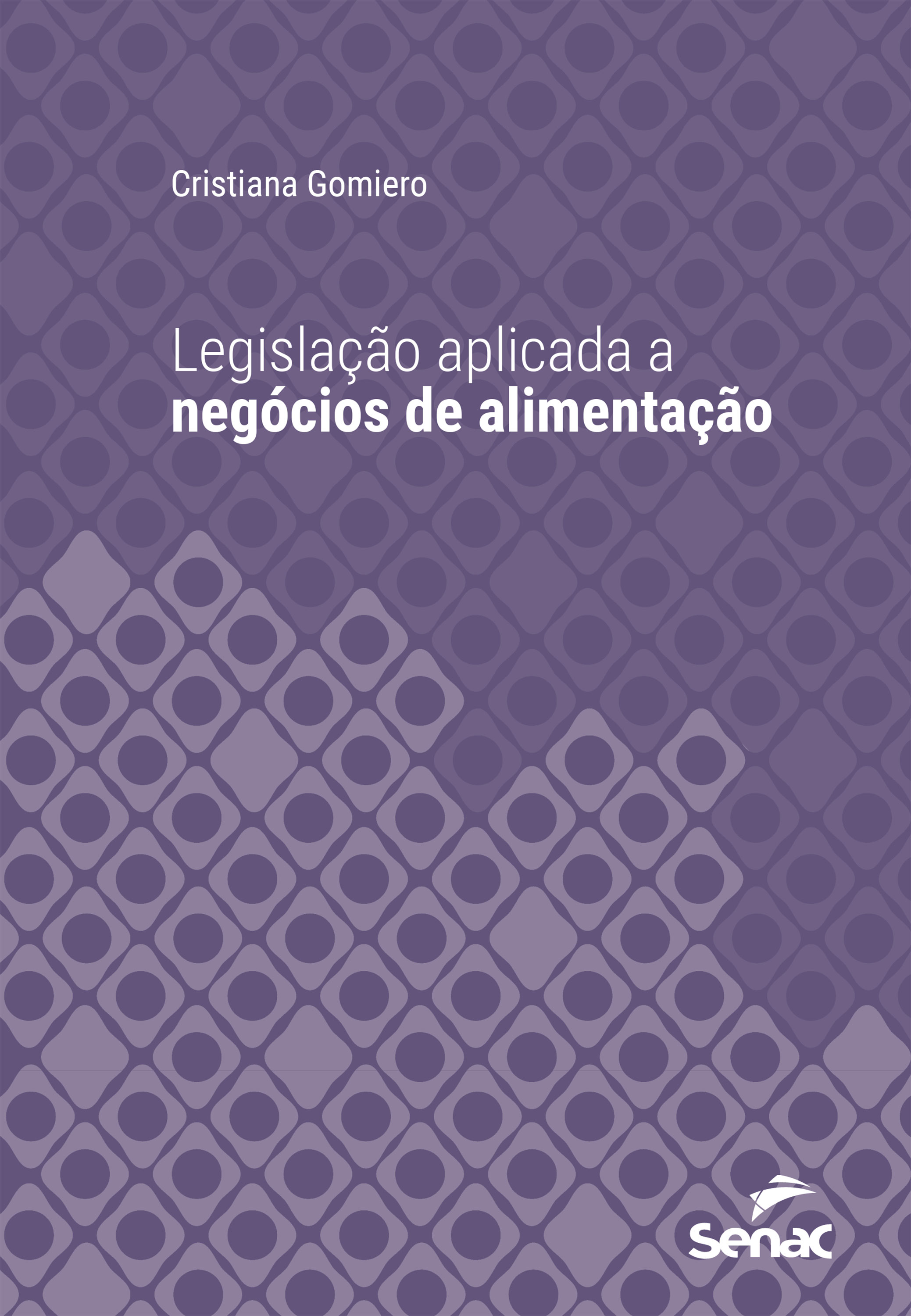 Legislação aplicada a negócios da alimentação