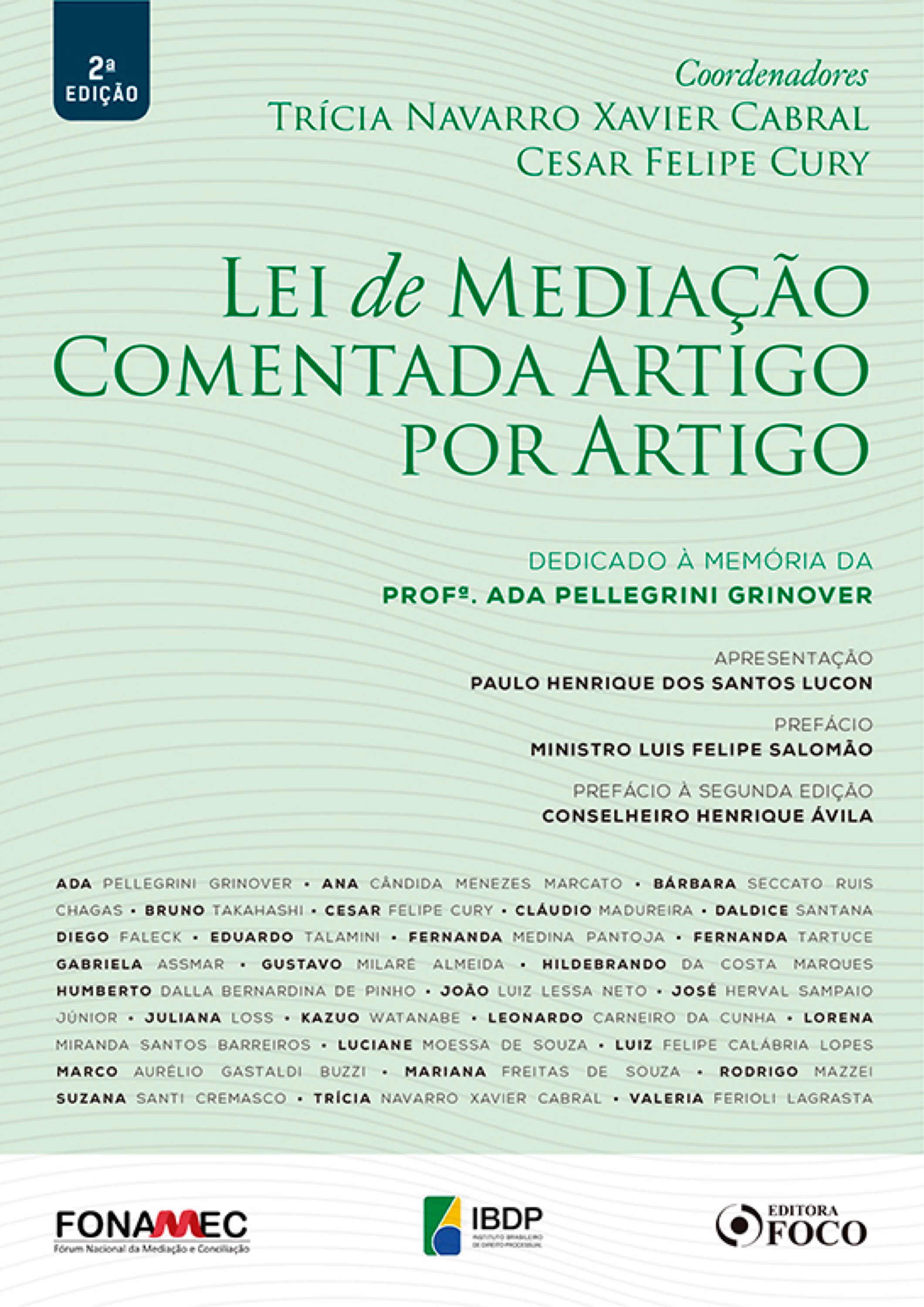 Lei de mediação comentada artigo por artigo: dedicado à memória da Profª Ada Pellegrini Grinover - 1ED - 2018