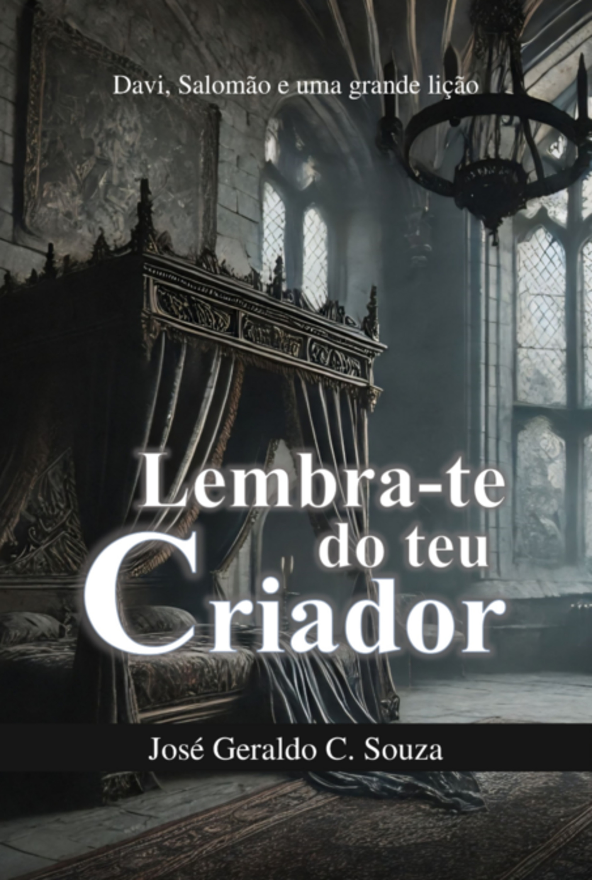 Lembra-te Do Teu Criador