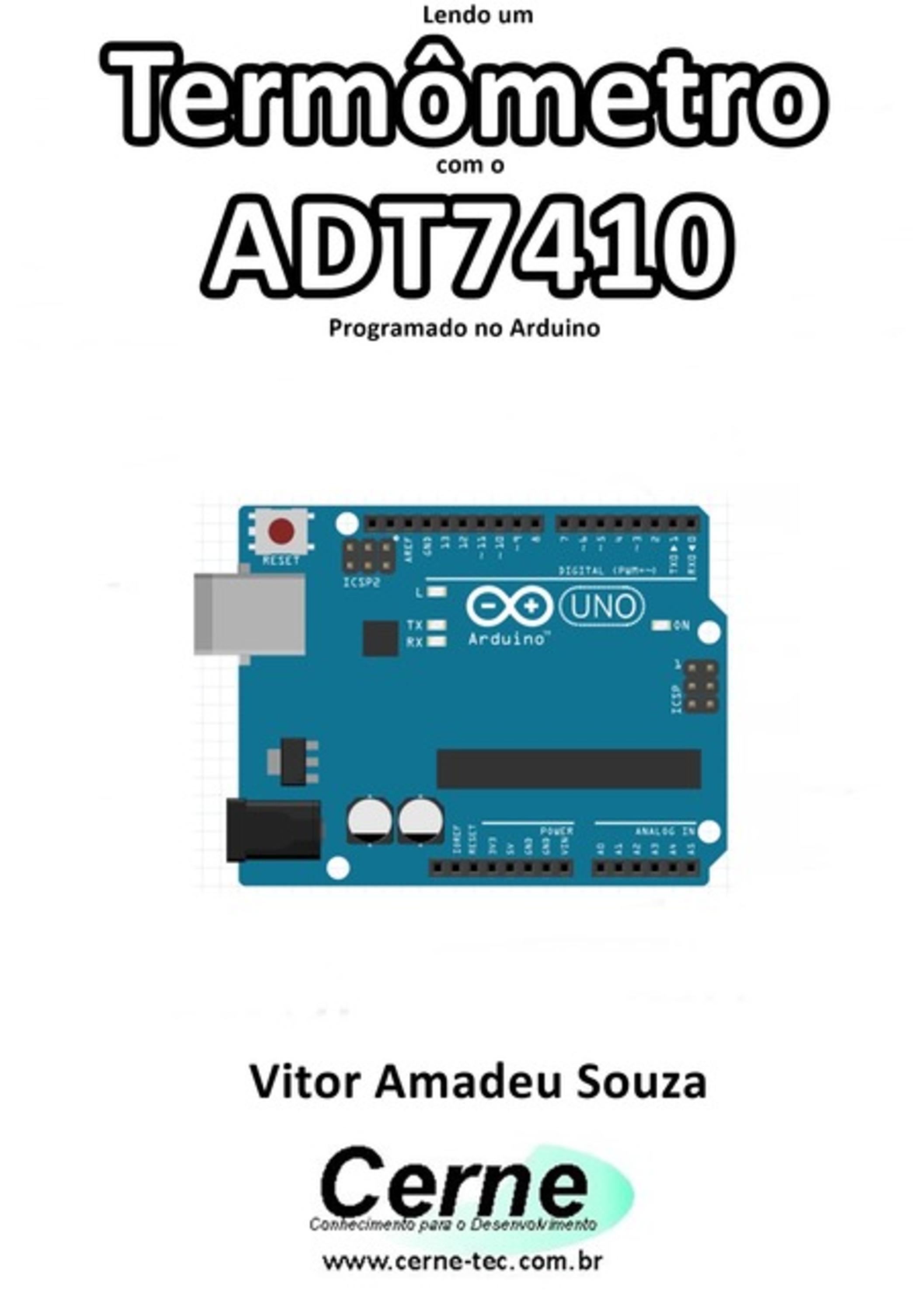 Lendo Um Termômetro Com O Adt7410 Programado No Arduino