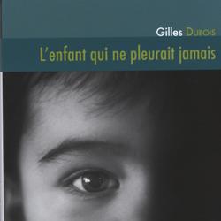 L'enfant qui ne pleurait jamais