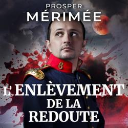 L'Enlèvement de la redoute