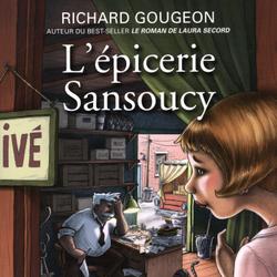 L'épicerie Sansoucy 03 : La maison des soupirs