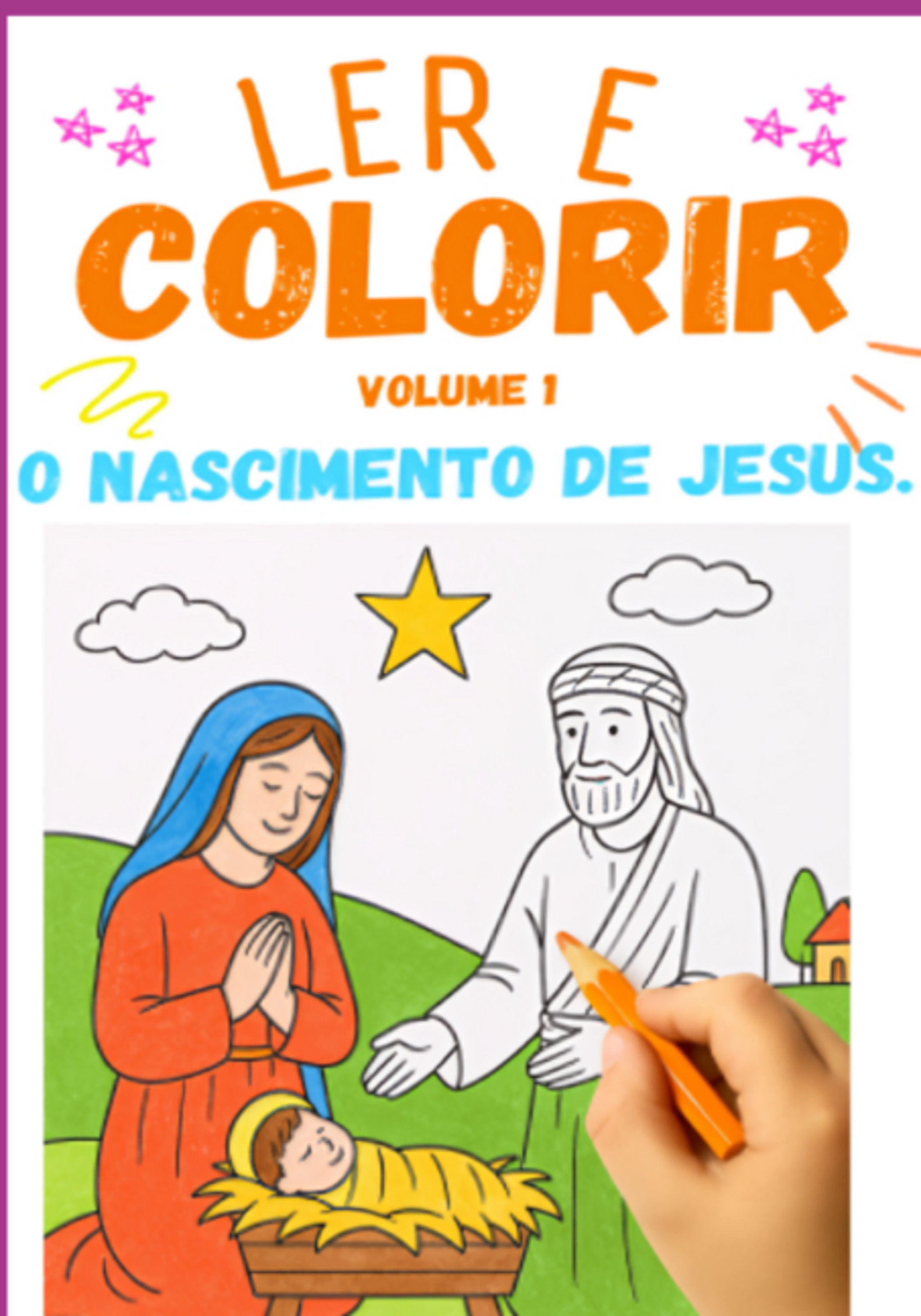 Ler E Colorir - O Nascimento De Jesus