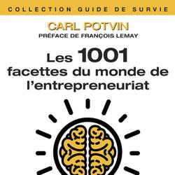 Les 1001 facettes du monde de l’entrepreneuriat