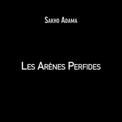 Les Arènes Perfides