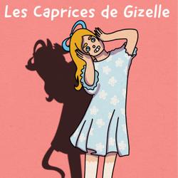 Les Caprices de Gizelle