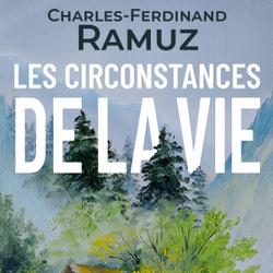 Les Circonstances de la vie