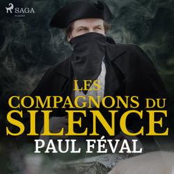 Les Compagnons du Silence-- Tome 1