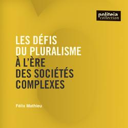 Les défis du pluralisme à l'ère des sociétés complexes