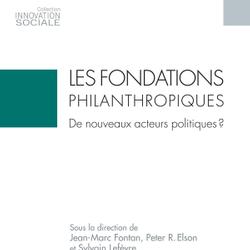 Les fondations philanthropiques:de nouveaux acteurs politiques?