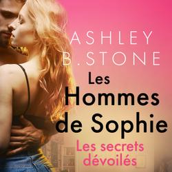 Les Hommes de Sophie Vol. 3 : Les secrets dévoilés – Une nouvelle érotique