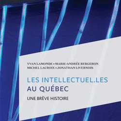 Les intellectuel.Les au Québec