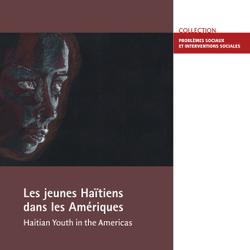 Les jeunes Haïtiens dans les Amériques/Haitian Youth in the Americas