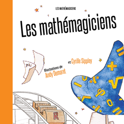 Les mathémagiciens