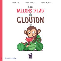 Les melons d'eau de glouton