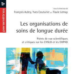 Les organisations de soins de longue durée